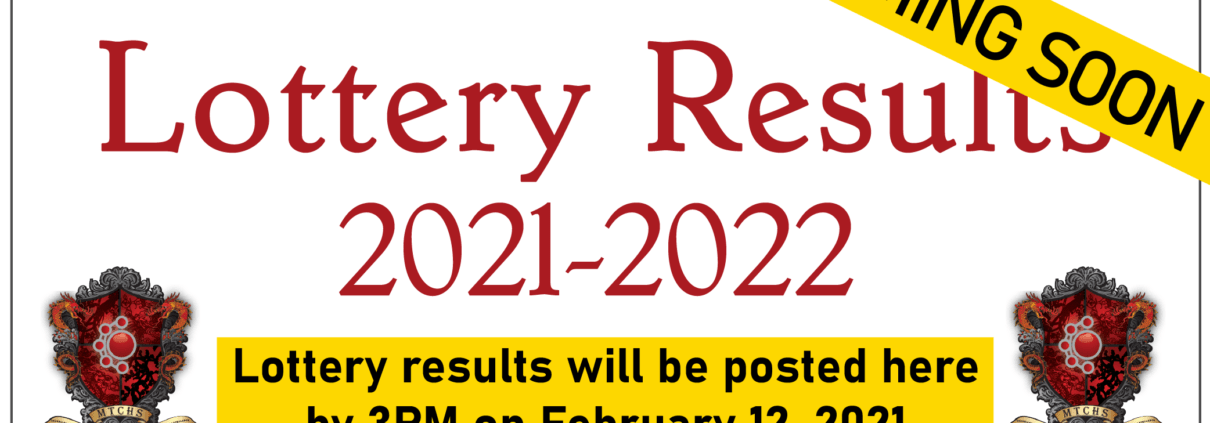 Lottery Results Coming Soon-Results will be posted on the website by 3 PM on February 12, 2021